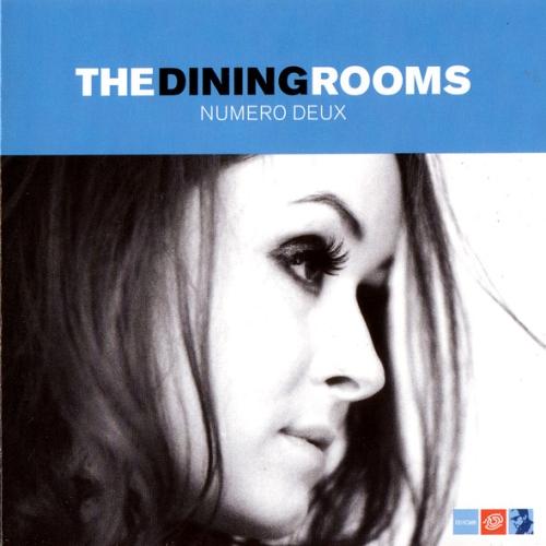 The Dining Rooms - Numero Deux